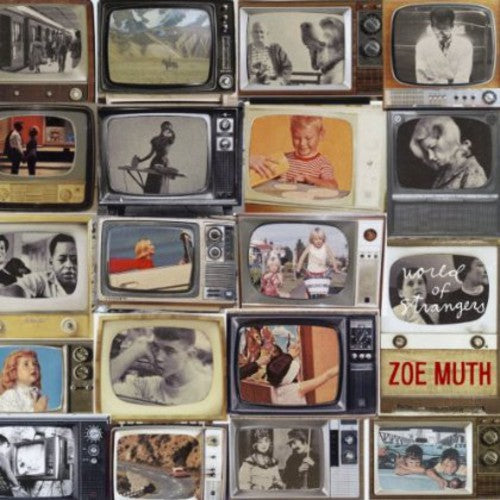 Zoe Muth: World of Strangers - COMPACT DISCS