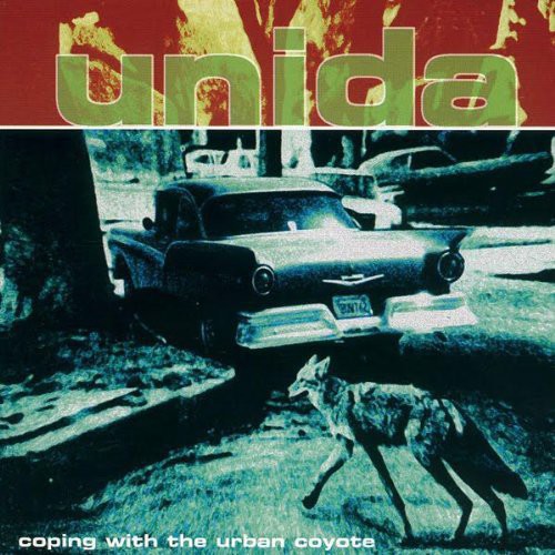 Unida: Coping with the Urban Coyote (Reissue) - VINYL LP