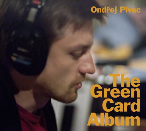 Ondrej Pivec: Green Card Album - COMPACT DISCS