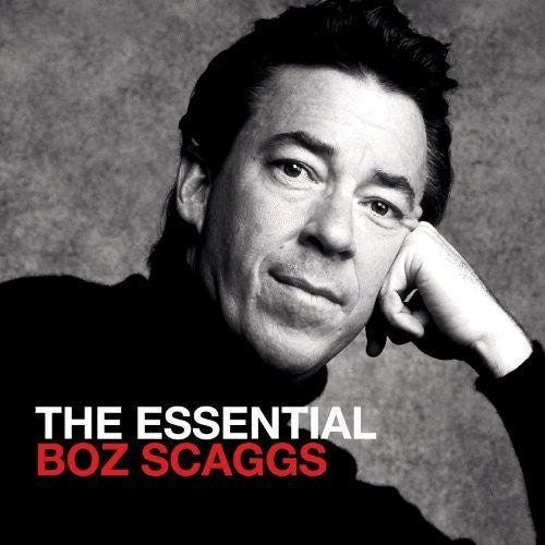 Boz Scaggs: Essential Boz Scaggs - COMPACT DISCS