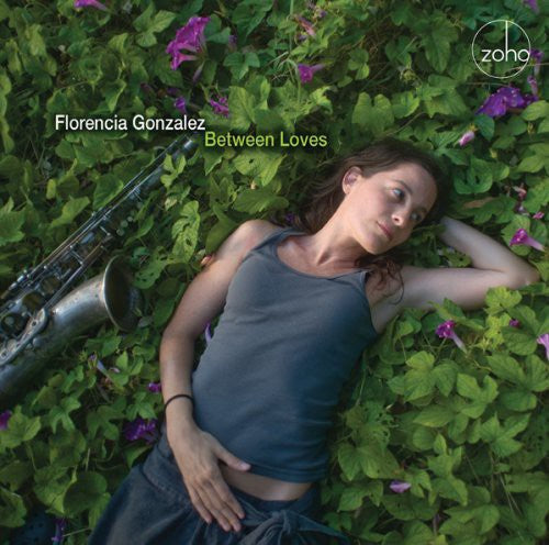 Florencia Gonzalez: Between Loves - COMPACT DISCS