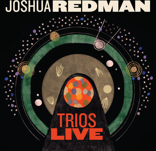 Joshua Redman: Trios Live - COMPACT DISCS