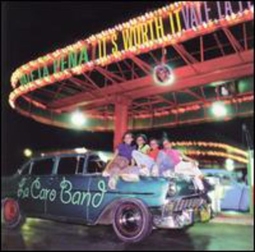 La Caro Band: Vale la Pena (It's Worth It) - COMPACT DISCS