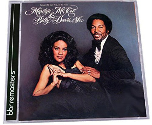 Marilyn McCoo & Billy Davis Jr: Hope We Get to Love in Time: Expanded Edition - COMPACT DISCS