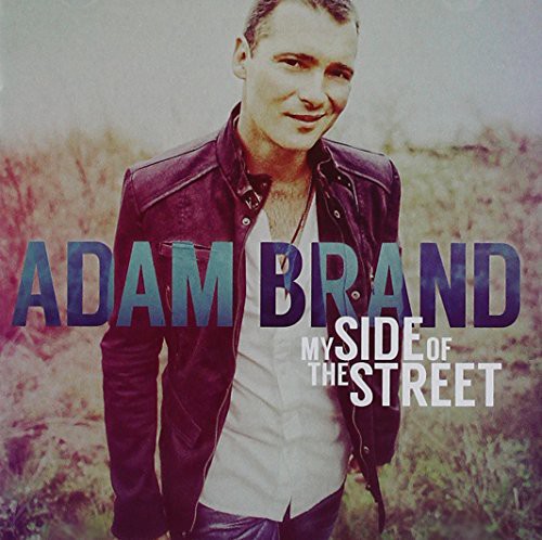 Adam Brand: My Side of the Street - COMPACT DISCS