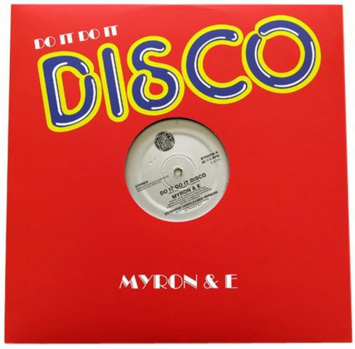 Myron & E: Do It Do It Disco - 12-INCH SINGLE