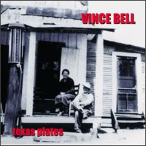 Vince Bell: Texas Plates - COMPACT DISCS