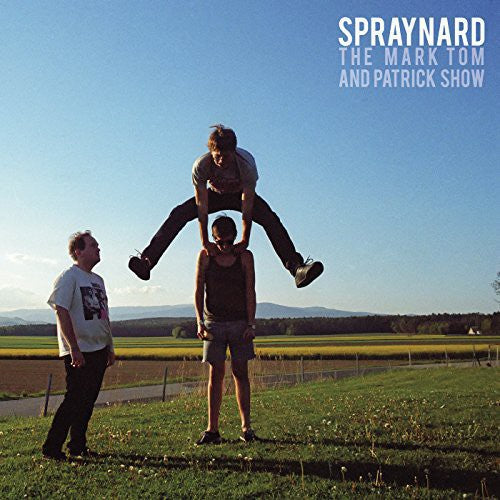 Spraynard: Mark Tom & Patrick Show - VINYL LP