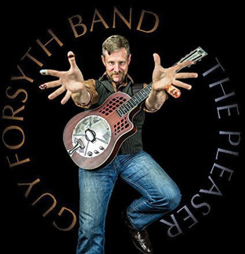 Guy Forsyth Blues Band: Pleaser - COMPACT DISCS