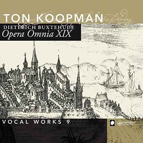 Buxtehude / Koopman / Amsterdam Baroque: Complete Works 19: Vocal Works 9 - COMPACT DISCS