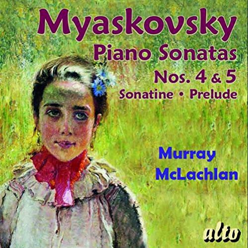 Myaskovsky / McLachlan: Piano Sons 4 & 5 - COMPACT DISCS