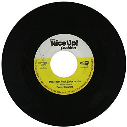 Bunny General: Mek Them Rock (Jstar Remix) - 7-INCH SINGLE