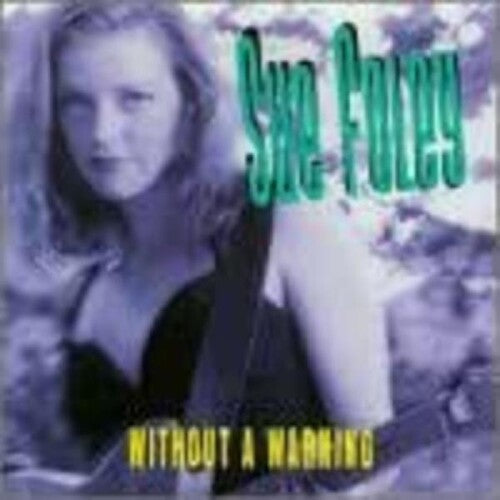 Sue Foley: Without a Warning - COMPACT DISCS