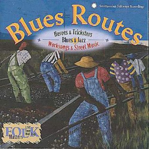 Various Artists: Blues Routes: Heroes & Tricksters - COMPACT DISCS