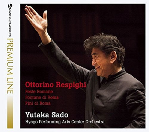 Yutaka Sado: Respigh: Pines of Rome - SUPER-AUDIO CD