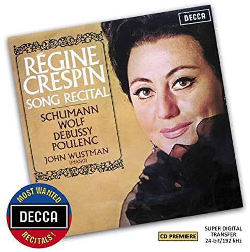 Crespin / Wustman: Most Wanted: Regine Crespin - Song Recital - COMPACT DISCS