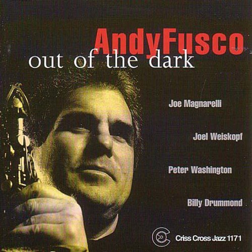 Andy Fusco Quintet: Out Of The Dark - COMPACT DISCS
