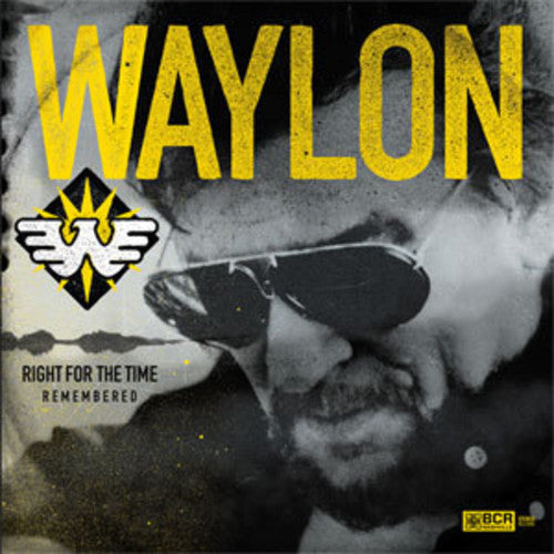 Waylon Jennings: Right For The Time (remembered) - VINYL LP