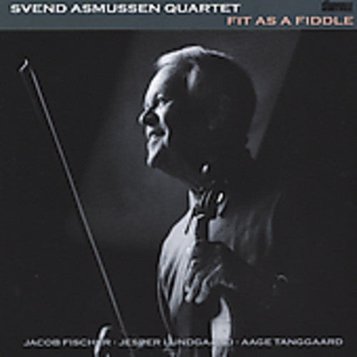 Svend Asmussen: Fit As A Fiddle - COMPACT DISCS