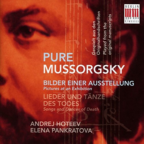 Andrej Hoteev Elena Pankra: Pure Mussorgsky-Pictures at An Exhibition & Songs - COMPACT DISCS