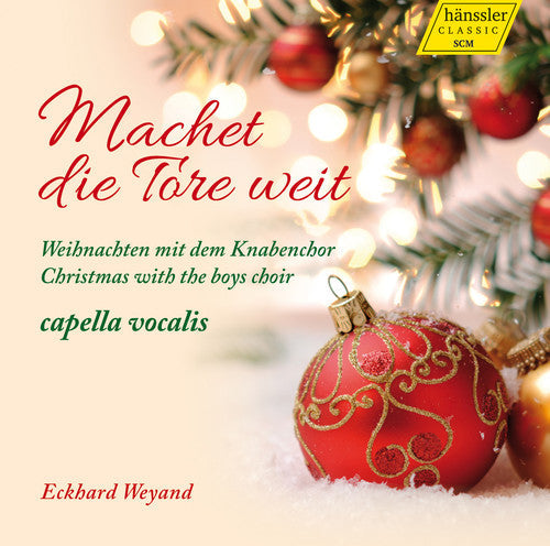 Thiel / Capella Vocalis / Weyand: Machet Die Tore Weit-Christmas with the Boys Choir - COMPACT DISCS