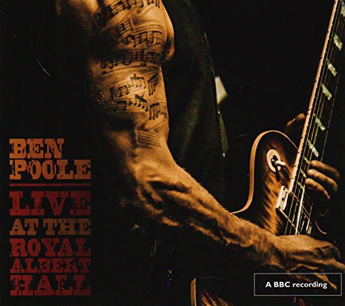 Ben Poole: Live at the Royal Albert Hall - COMPACT DISCS