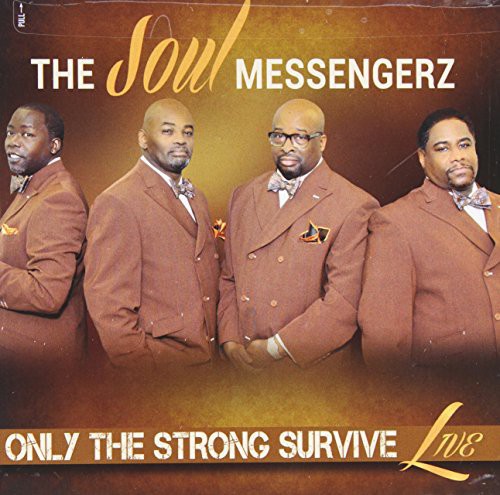 The Soul Messengerz: Only the Strong Survive (Live) - COMPACT DISCS