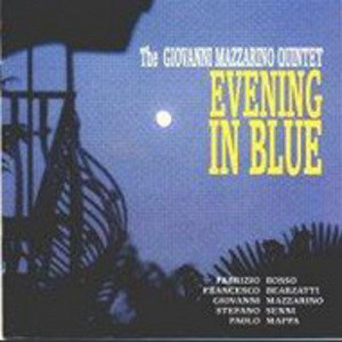 Giovanni Mazzarino: Evening in Blue - COMPACT DISCS