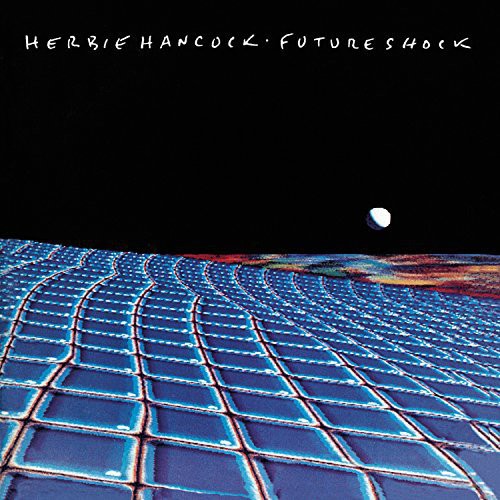 Herbie Hancock: Future Shock - COMPACT DISCS