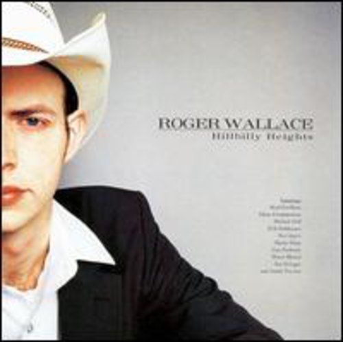 Roger Wallace: Hillbilly Heights - COMPACT DISCS
