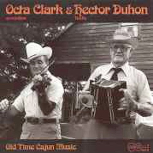 Clark & Duhon: Old Time Cajun Music - COMPACT DISCS