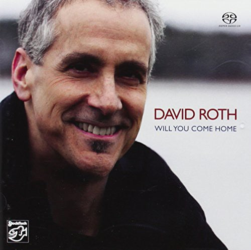 David Roth: Will You Come Home - SUPER-AUDIO CD
