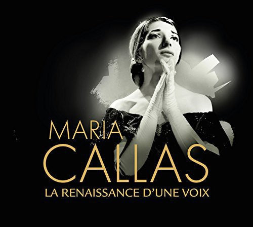 Maria Callas: La Renaissance D'une Voix - COMPACT DISCS