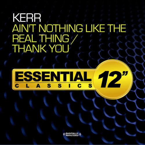 Kerr: Ain't Nothing Like the Real Thing / Thank You - COMPACT DISCS