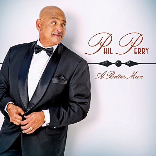 Phil Perry: Better Man - COMPACT DISCS