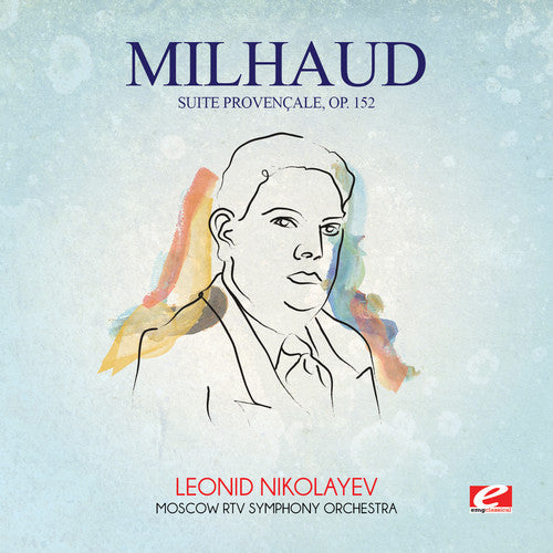 Darius Milhaud: Milhaud: Suite Provencale Op 152 - COMPACT DISCS