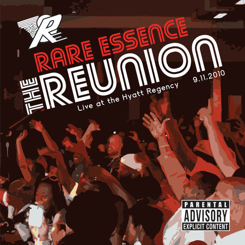 Rare Essence: Reunion: Live at the Hyatt Regency 9-11-2010 - COMPACT DISCS