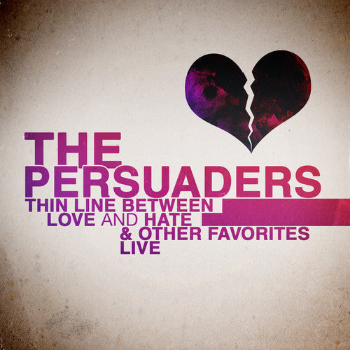 The Persuaders: Thin Line Between Love & Hate: Live - COMPACT DISCS