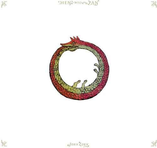 John Zorn: Hen to Pan - COMPACT DISCS