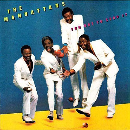 The Manhattans: Too Hot to Stop It - COMPACT DISCS