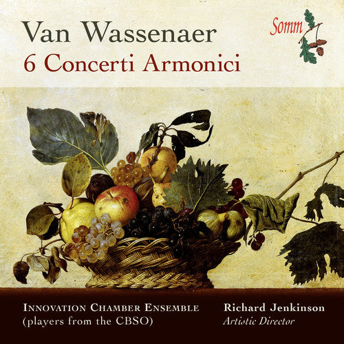 Van Wassenaer / Innovation Chamber Ensemble: 6 Concerti Armonici - COMPACT DISCS