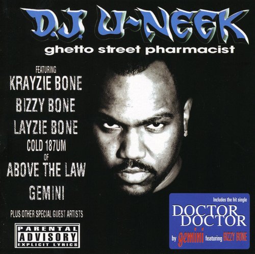 DJ U-Neek: Ghetto Street Pharmacist - COMPACT DISCS