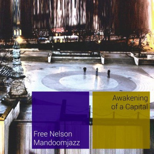 Free Nelson Mandoomjazz: Awakening of a Capital - VINYL LP