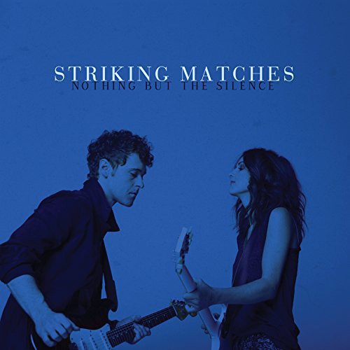 Striking Matches: Nothing But The Silence - COMPACT DISCS