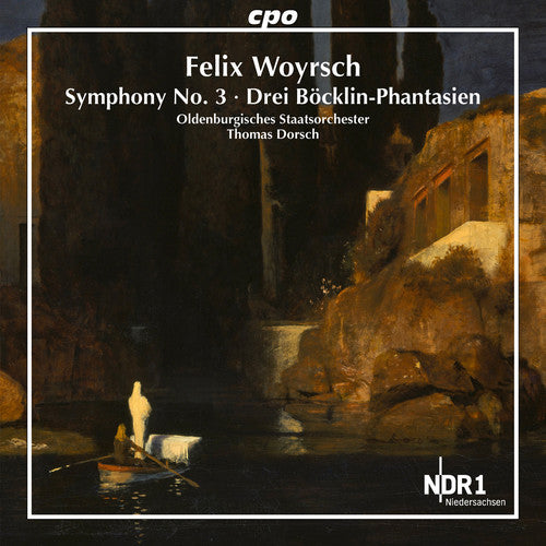 Woyrsch / Oldenburgisches State Orchestra / Dorsch: Symphony No. 3 - COMPACT DISCS