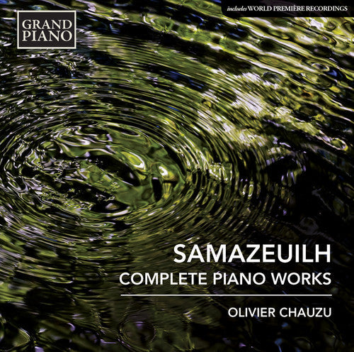 Samazeuilh / Chauzu, Olivier: Nocturne / Suite in G / Chanson a Ma Poupee - COMPACT DISCS