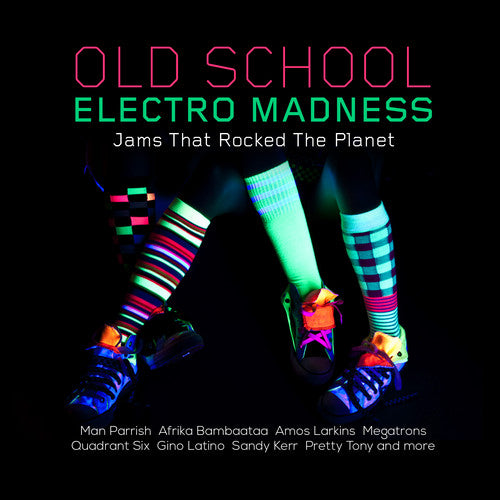 Various Artists: Old School Electro Madness: Jams That Rocked - COMPACT DISCS