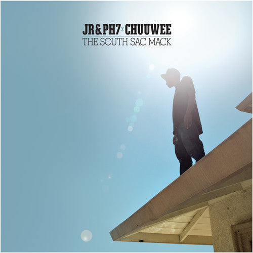 Jr & Ph7 / Chuuwee: South Sac Mack - VINYL LP