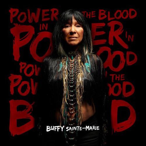 Buffy Sainte-Marie: Power in the Blood - COMPACT DISCS