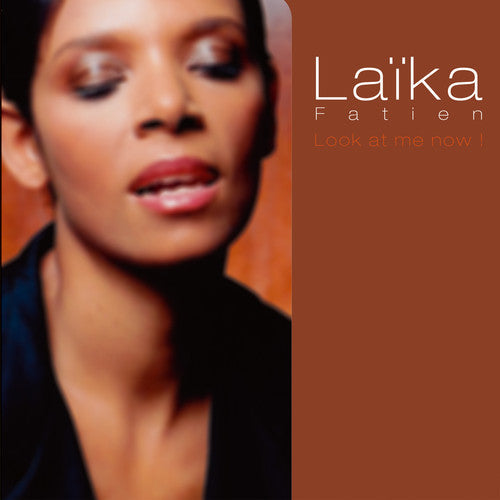 Laika Fatien: Look at Me Now - COMPACT DISCS